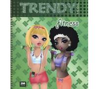 Trendy model fitness. Ediz. illustrata. Con gadget