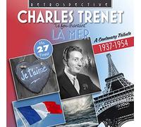 TRENET, CHARLES - LA MER:A CENTENARY TRIBUT