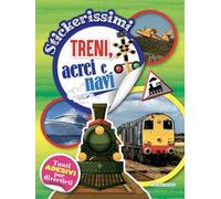 Treni, aerei e navi. Stickerissimi