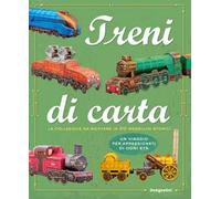 Treni di carta. Ediz. illustrata