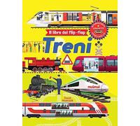 Treni. Il libro dei flip-flap. Ediz. a colori - Hawcock David