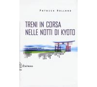 Treni in corsa nelle notti di Kyoto