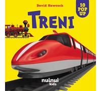 Treni. Sorprendenti pop-up. Ediz. illustrata