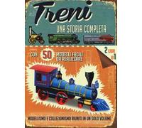 Treni. Una storia completa. Ediz. illustrata. Con gadget