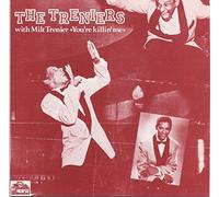 Treniers - You're Killing Me