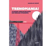 Trenomania Viaggio meraviglioso sui binari d'Europa - 2023 - EDT