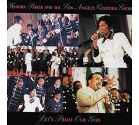 Trenora Parker & L.A. Cathedral Choir - Let's Praise Our God