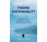 Trent A. Romer Finding Sustainability (Tascabile)