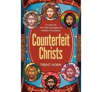 Trent Horn Counterfeit Christs: Finding T (Tascabile)