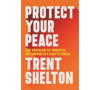 Trent Shelton Protect Your Peace (Tascabile)