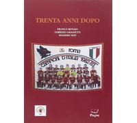 Libri Bovaio - Trenta anni dopo - 2013