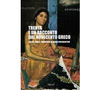 Trenta e un racconto del Novecento greco