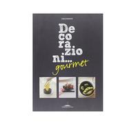 TRENTA EDITORE LIBRO DECORAZIONI GOURMET