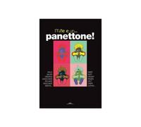 TRENTA EDITORE LIBRO MILLE E UN PANETTONE