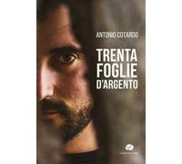 Trenta foglie d'argento. Con CD-Audio