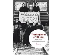 Trenta giorni e 100 lire
