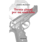 Trenta giorni per un omicidio