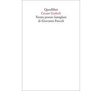 Trenta poesie famigliari di Giovanni Pascoli