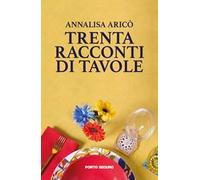 Trenta racconti di tavole