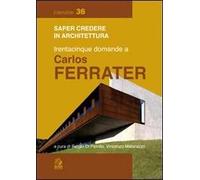 Trentacinque domande a Carlos Ferrater