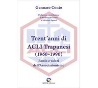 Trent'anni di ACLI Trapanesi (1960-1990). Ruolo e valori dell’Associazionismo