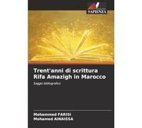 Trent'anni di scrittura Rifa Amazigh in Marocco: Saggio bibliografico