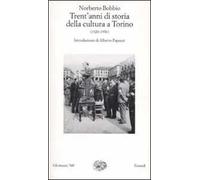 Trent'anni di storia della cultura a Torino (1920-1950)