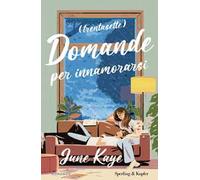 (Trentasette) domande per innamorarsi