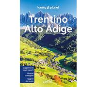 TRENTINO-ALTO ADIGE GUIDA EDT 2022 - FALCONIERI DENIS, PASINI PIERO - LONELY