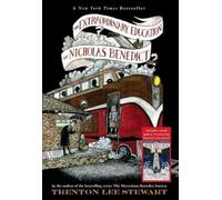 Trenton Lee Stewart The Extraordinary Education of Nicholas Benedict (Tascabile)