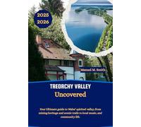 Treorchy Valley Uncovered: Your Ultimate guide to Wales’ spirited valley, from mining heritage and scenic trails to local music, and community life.