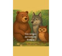 Tres Amigos del Valle del Bosque