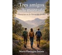 Tres amigos en la montaña: Vivencias en la Sierra de Gredos