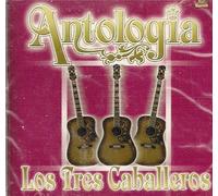 Tres Caballeros - Antologia
