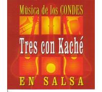 Tres Con Kache - Musica de Los Condes en Salsa [Import]
