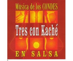 Tres Con Kache - Musica de Los Condes en Salsa [Import]