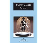 Tres cuentos / Three Stories: Un recuerdo navideño. Una navidad. El invitado del Día de Acción de Gracias.: 316