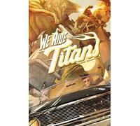 Tres Dean We Ride Titans : The Complete Series (Tascabile)