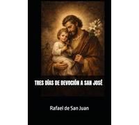 TRES DÍAS DE DEVOCIÓN A SAN JOSÉ