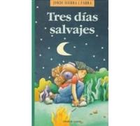 Tres días salvajes