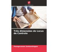 Três dimensões do Locus de Controlo