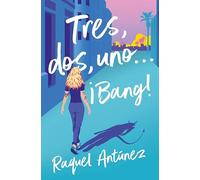 Tres, dos, uno... ¡Bang!