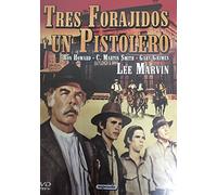 Tres foragidos y un pistolero