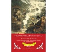 Tres Historias De Fantasmas | Spanish Version of Three Ghost Stories