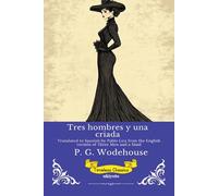 Tres hombres y una criada | Spanish Version of Three Men and a Maid