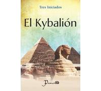 Tres Iniciados El Kybalion (Tascabile)