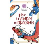 Tres leyendas de dragones