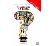 Tres marrones: La duda