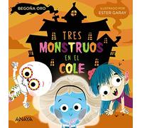 Tres monstruos en el cole