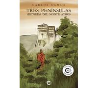 Tres Penínsulas: Historias del Monte Athos